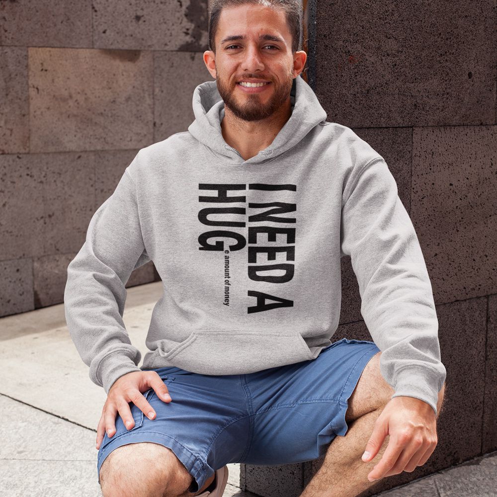 I Need A Hug Hoodie-Grey