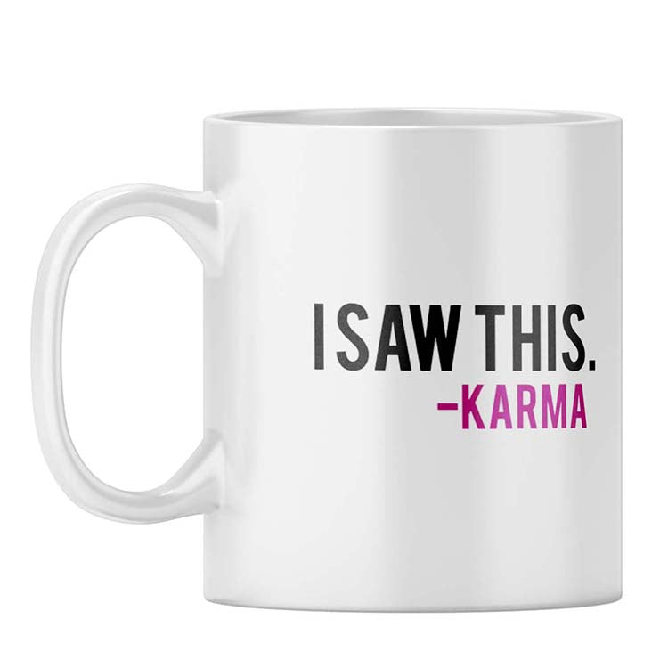 I Saw This Coffee Mug
