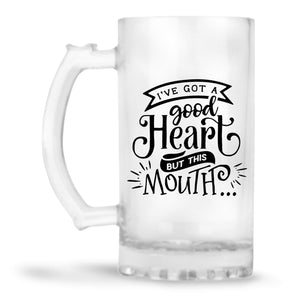 I'Hv Got A Good Heart But This Beer Mug