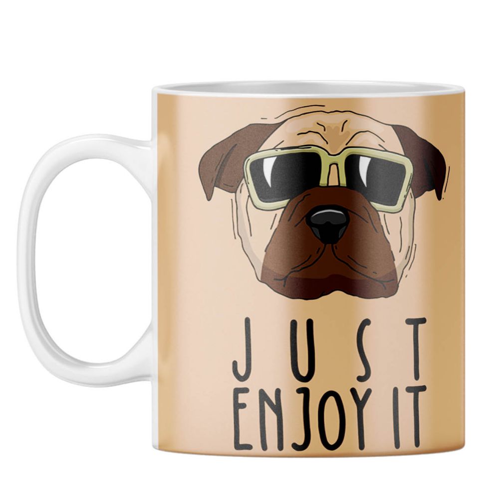 Just Enjoy It Coffee Mug