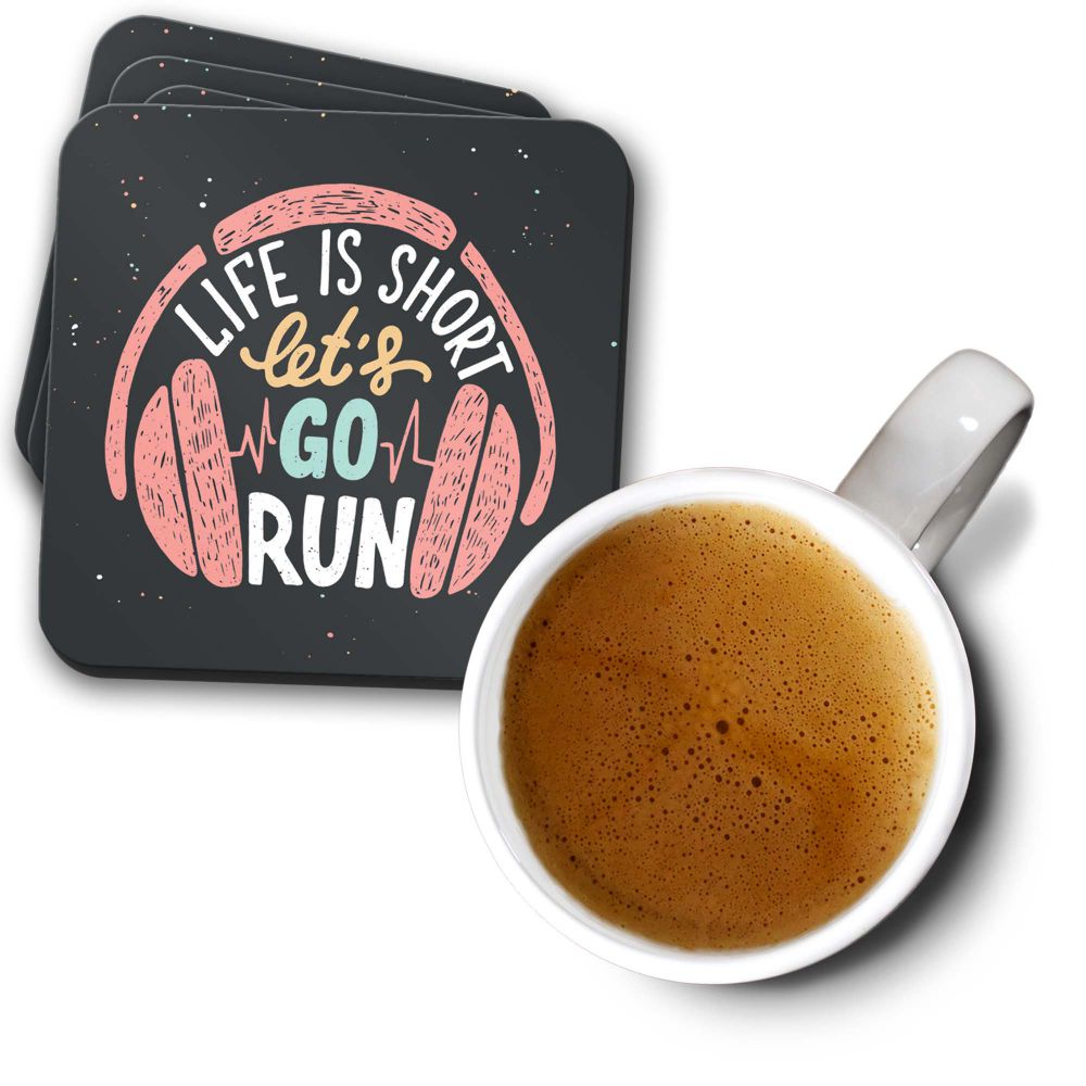 Life is Short Coasters