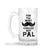 Most Chilled Out Pal Beer Mug