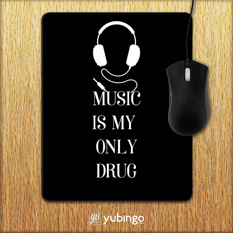 Music Is My Only Drug Mouse Pad-Image2