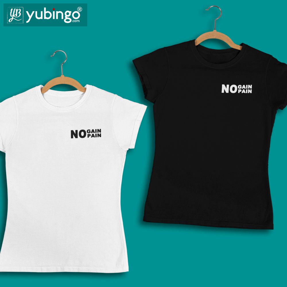 No Pain No Gain T-Shirt-White