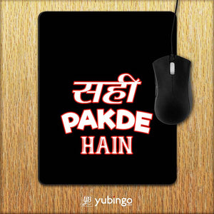Sahi Pakde Hain Mouse Pad-Image2