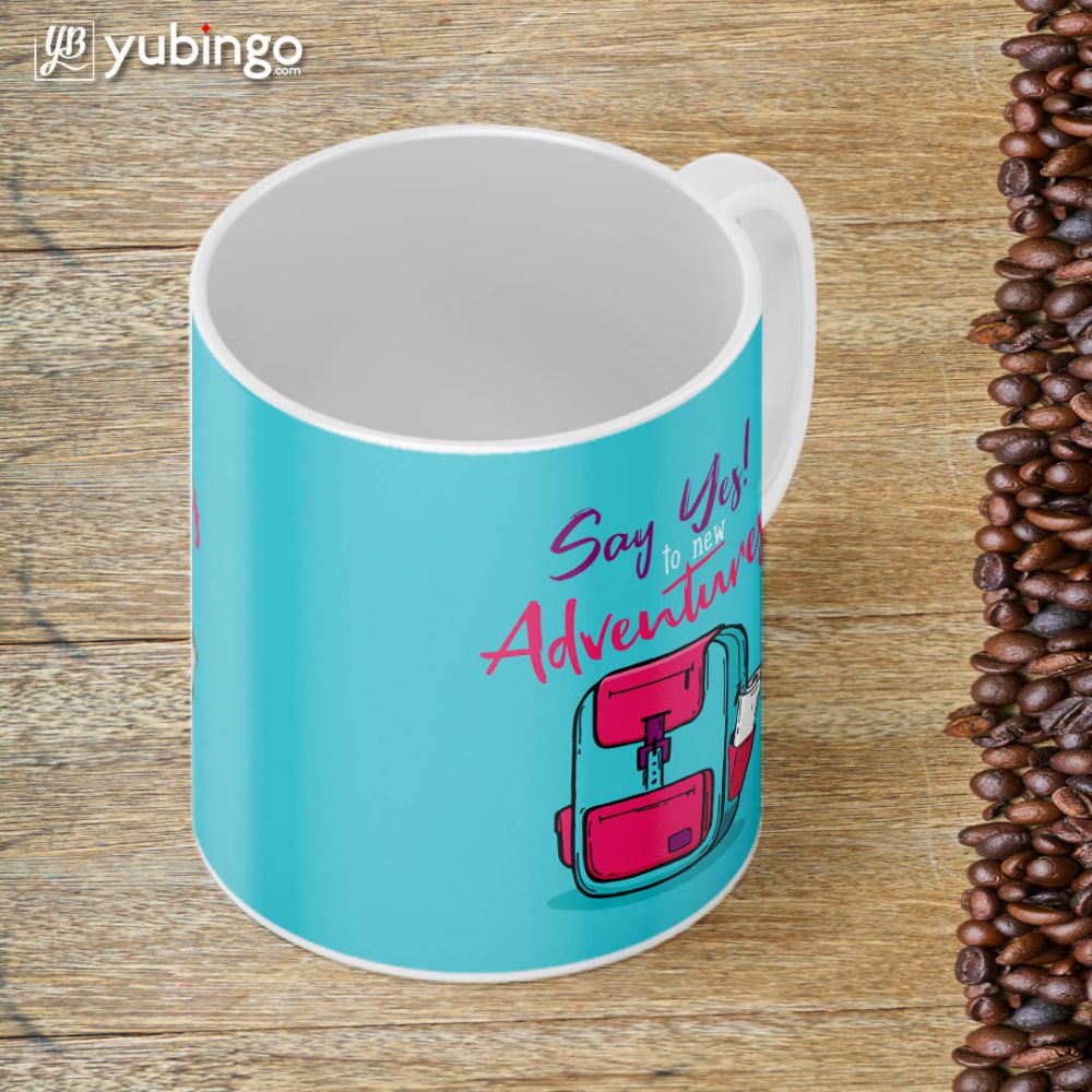 Say Yes to New Adventure Coffee Mug-Image4