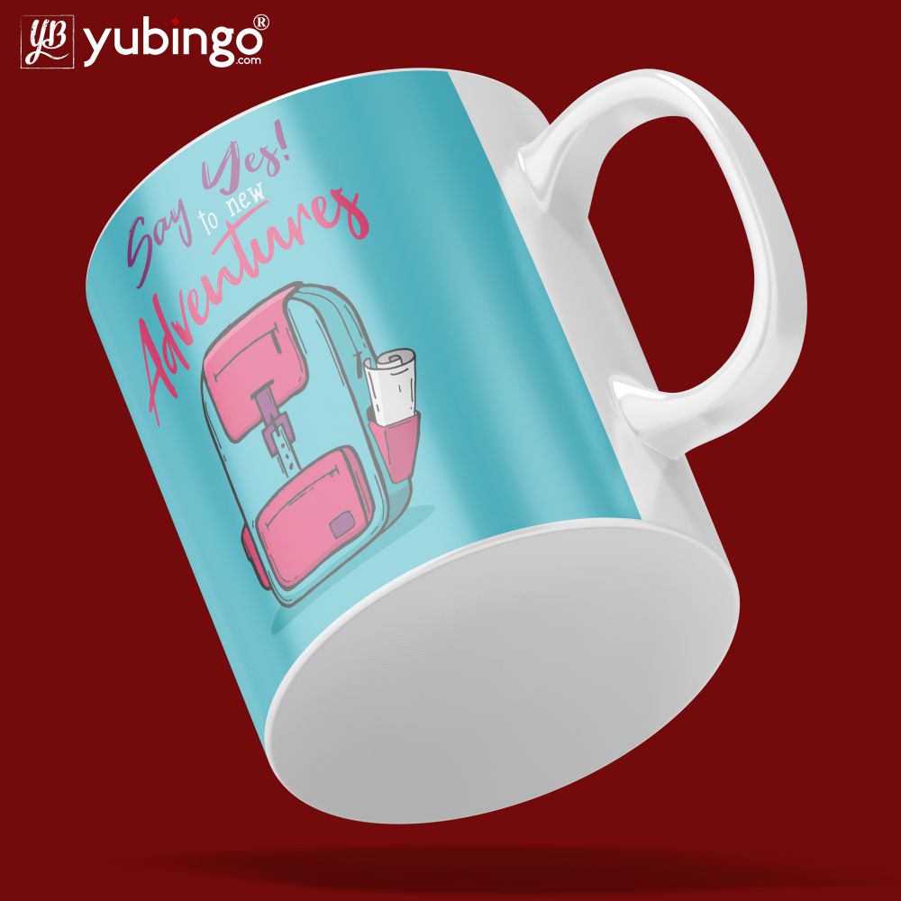 Say Yes to New Adventure Coffee Mug-Image5