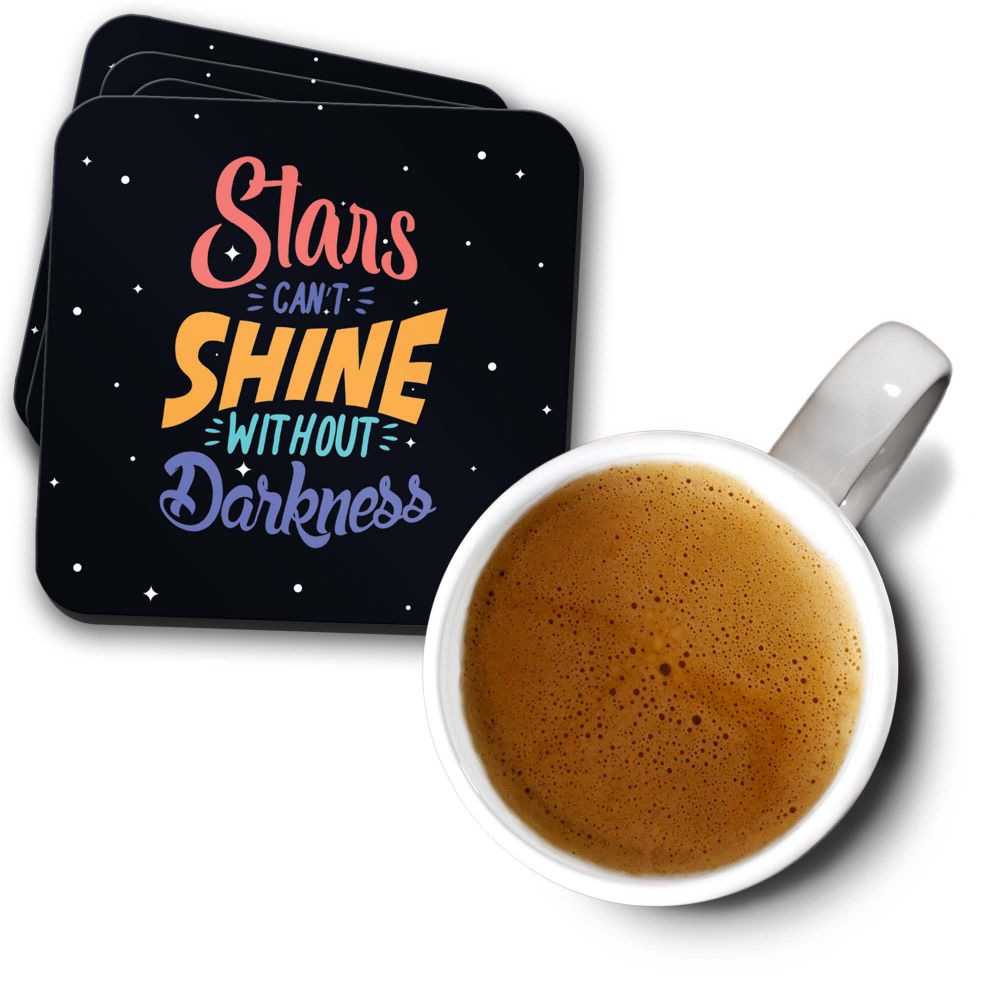 Stars Shine in Darkness Coasters
