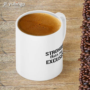 Stronger Than Excuses Coffee Mug-Image4
