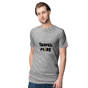 Travel More Men T-Shirt-Grey Melange