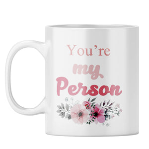 You Are My Person Coffee Mug-Image2