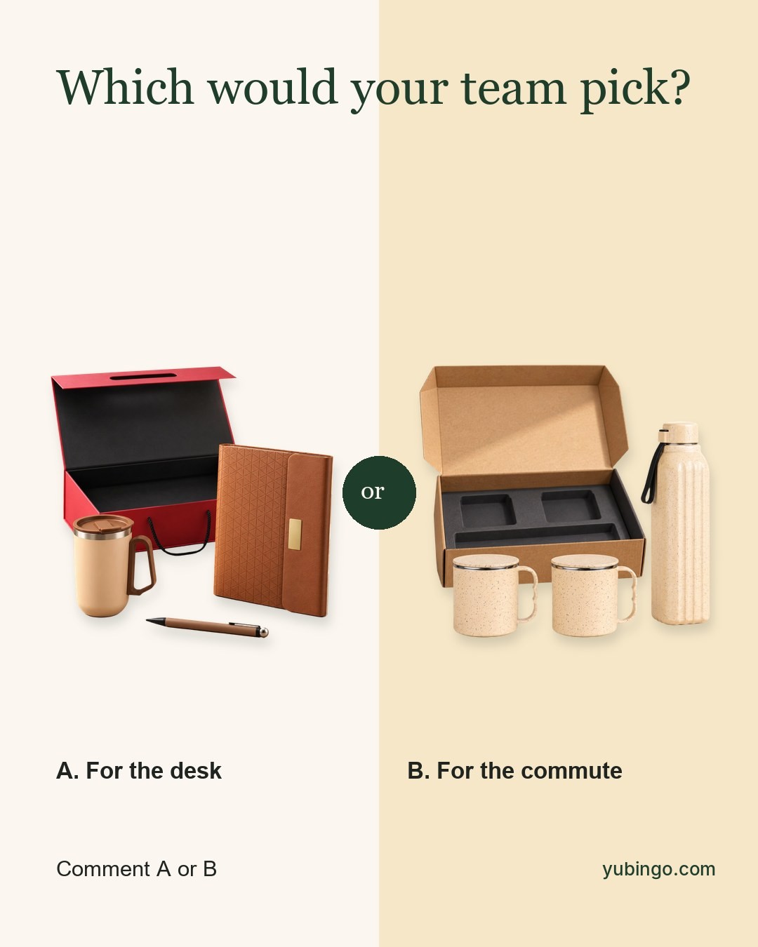 Split image. Left, A, for the desk: a magnetic notebook, a steel mug and a pen. Right, B, for the commute: an insulated steel bottle with two cups. Text: Which would your team pick? Comment A or B.